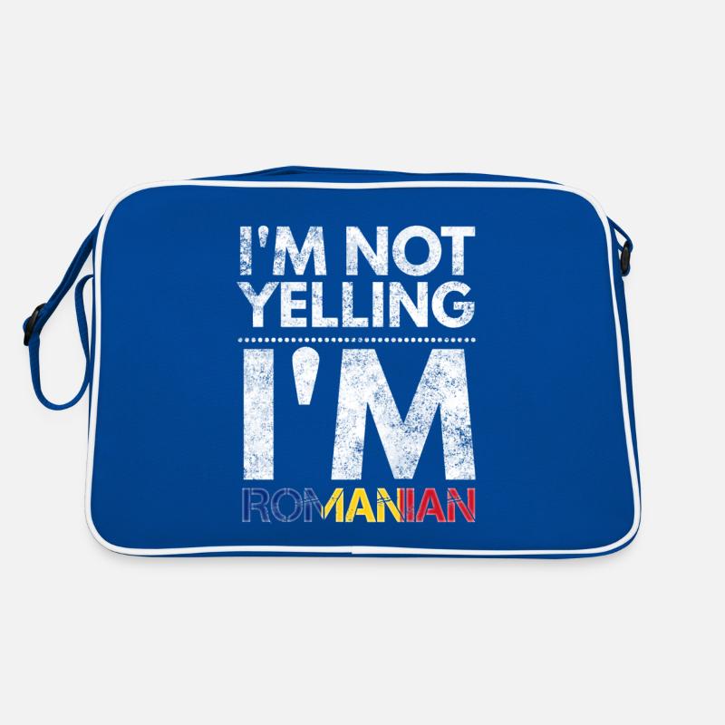 I'm not yelling I'm Romanian Drapelul Romaniei Retro Tasche