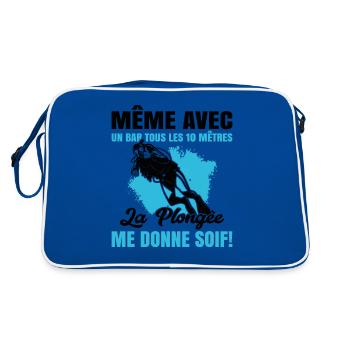 La Plongée Me Donne Soif Mer Cadeau Plongeur Apnée - Sac Retro - bleu/blanc - Dos