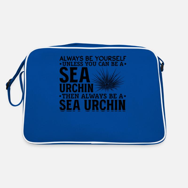 Oursins Soyez toujours vous-même, sauf si vous Sac Retro
