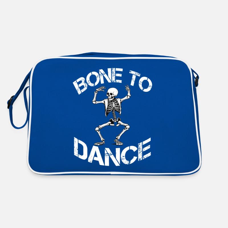 Bone To Dance Skelett Spruch Retro Tasche