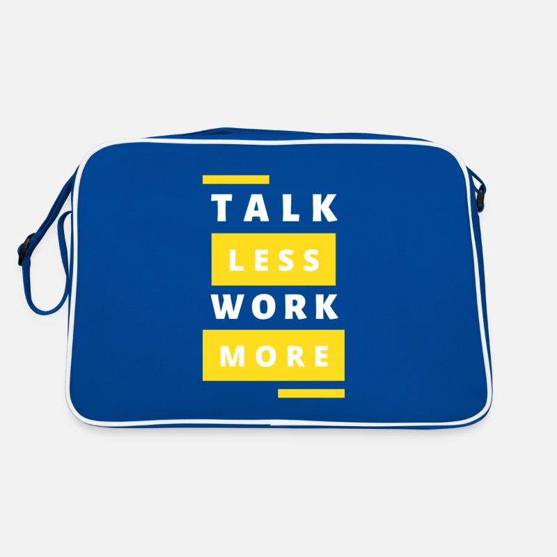 Talk Less Work More Retro Tasche