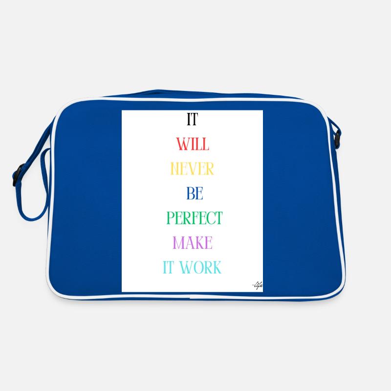Es wird nie perfekt sein, damit es funktioniert Retro Tasche