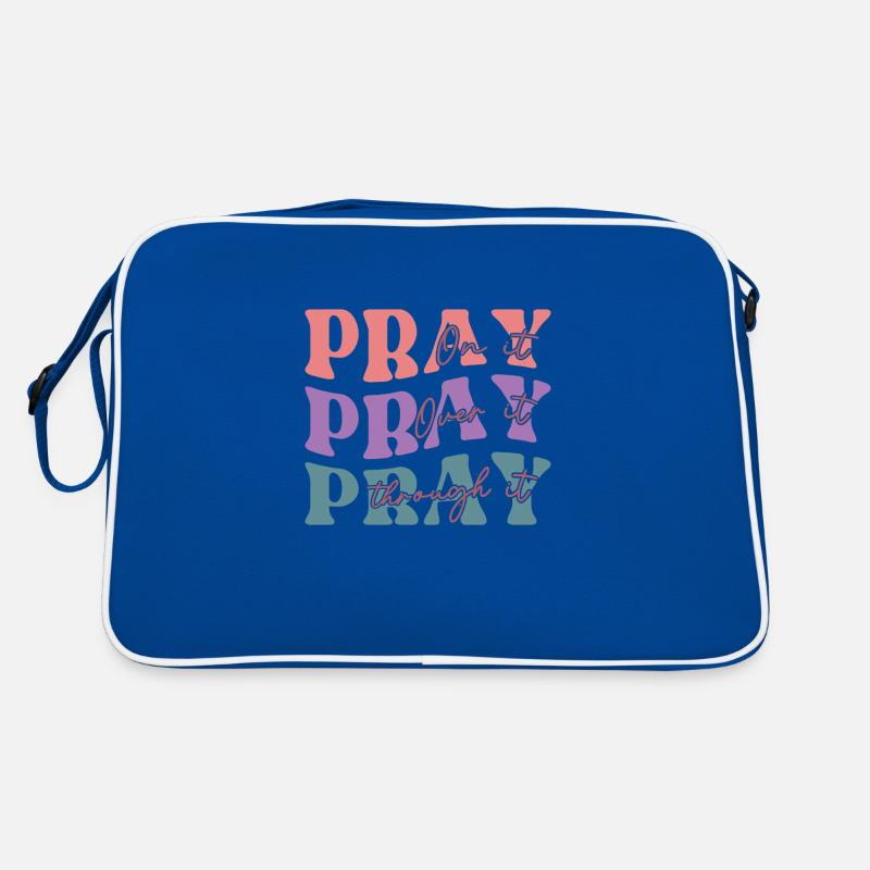 Priez dessus, priez dessus, priez à travers lui Sac Retro