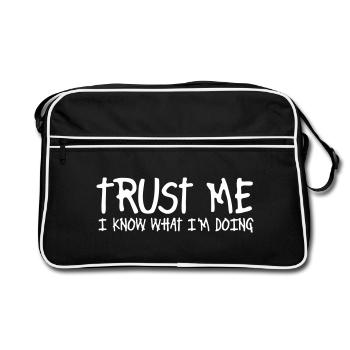 trust me i know what I am doing - Retro Tasche - Schwarz/Weiß - Vorne