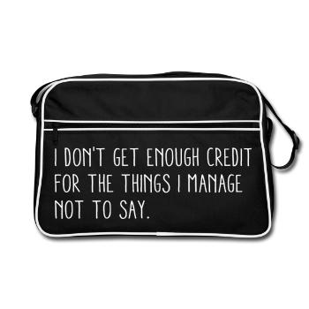 I Don't Get Enough Credit For   - Retro Bag - black/white - Front