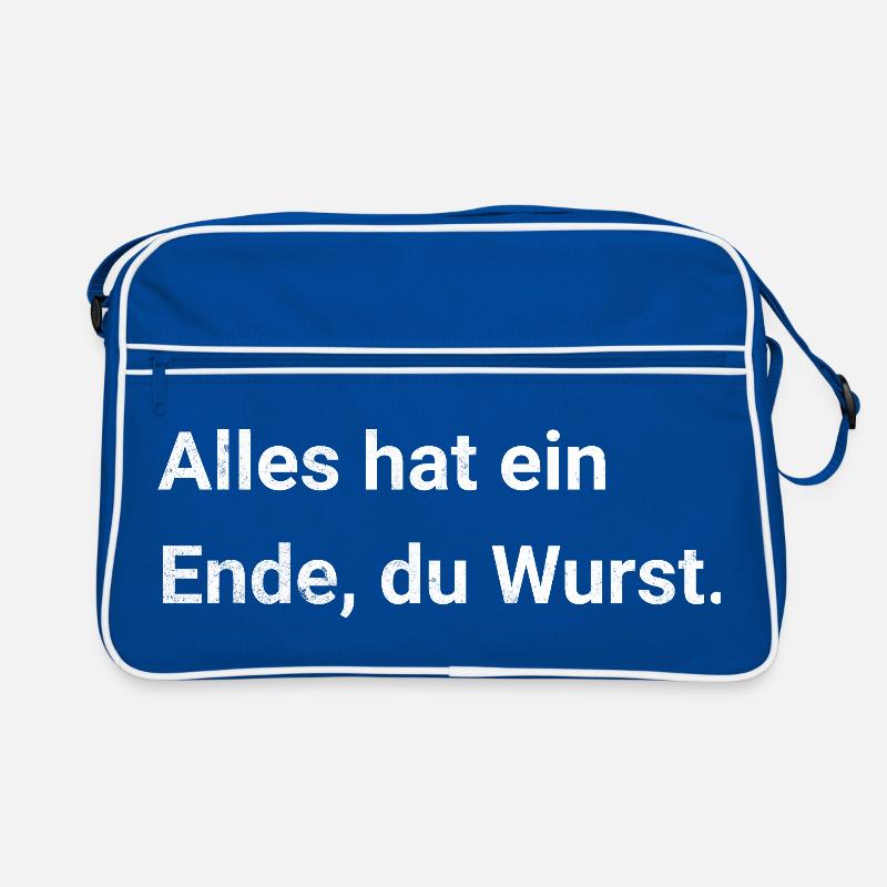 Alles hat ein Ende, du Wurst. Sarkastischer Spruch Retro Tasche