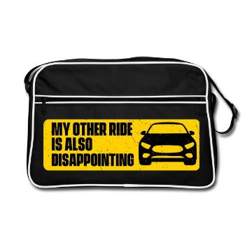 My Other Ride Is Also Disappointing Funny Car Joke - Retro Bag - black/white - Front