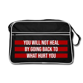 You Will Not Heal Healing Pain Let Go New - Retro Bag - black/white - Front