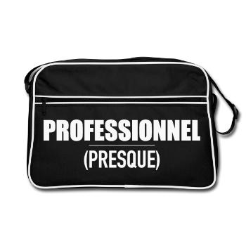 Professionnel… presque ! Design humour - Sac Retro - noir/blanc - Devant
