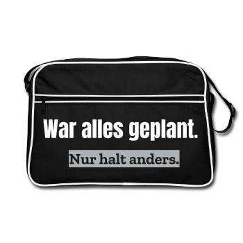 War alles geplant. Nur halt anders. | Alltagshumor - Retro Tasche - Schwarz/Weiß - Vorne