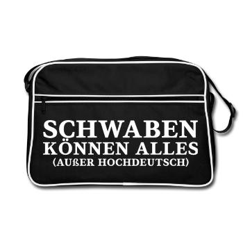 Schwaben können alles außer Hochdeutsch - Retro Tasche - Schwarz/Weiß - Vorne
