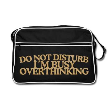 Do not disturb Overthinking Retro Spruch Gold - Retro Tasche - Schwarz/Weiß - Vorne