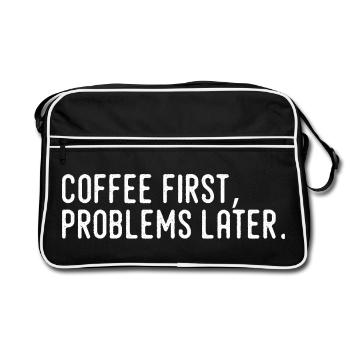 Café D’Abord Problèmes Plus Tard - Sac Retro - noir/blanc - Devant