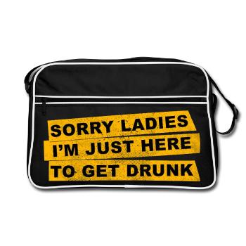 Sorry Ladies I'm Just Here To Get Drunk Spiritosa - Retro Bag - black/white - Front