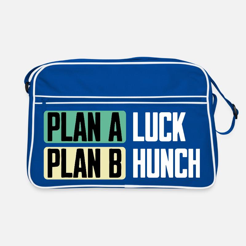 Plan A Luck Plan B Hunch Lustiger Spruch Retro Tasche