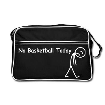 Pas de basket aujourd’hui – joueur de basket drôle - Sac Retro - noir/blanc - Devant
