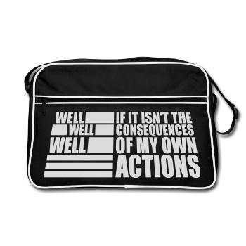 Bien Bien Si Conséquences Mes propres actions Sarcasme - Sac Retro - noir/blanc - Devant