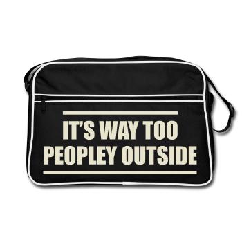 it's way too peopley outside - Retro Bag - black/white - Front