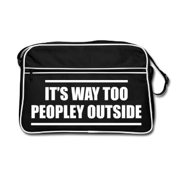 There are far too many people outside! - Retro Bag - black/white - Front