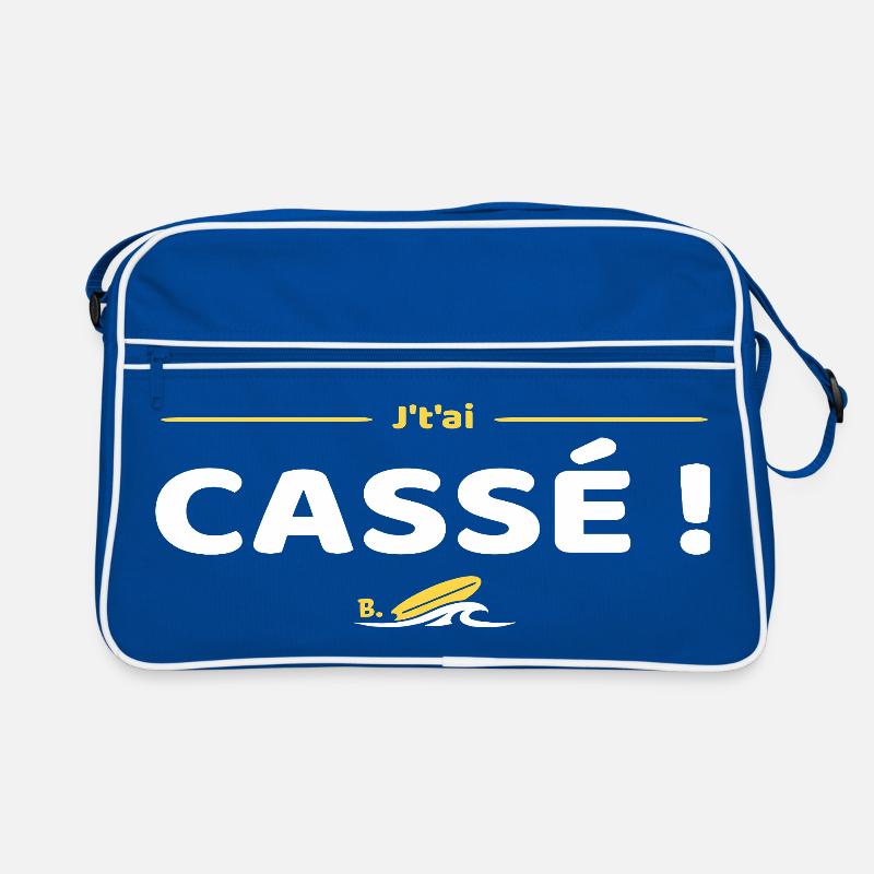 J'tai cassé ! Réplique culte Brice de Nice Sac Retro