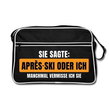 Sie sagte Apres Ski oder ich Party lustig Design - Retro Tasche - Schwarz/Weiß - Vorne