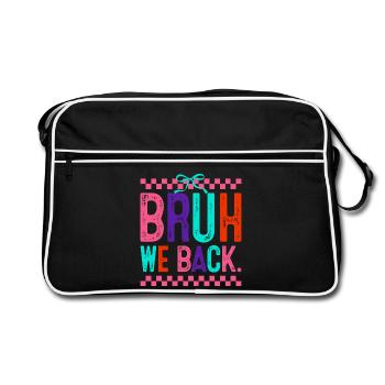 Bruh We Back Neon Pop - Retro Tasche - Schwarz/Weiß - Vorne