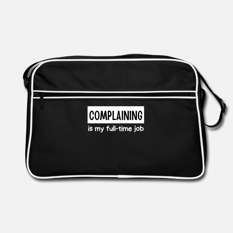 Me plaindre est mon travail à temps plein - Sac Retro - noir/blanc