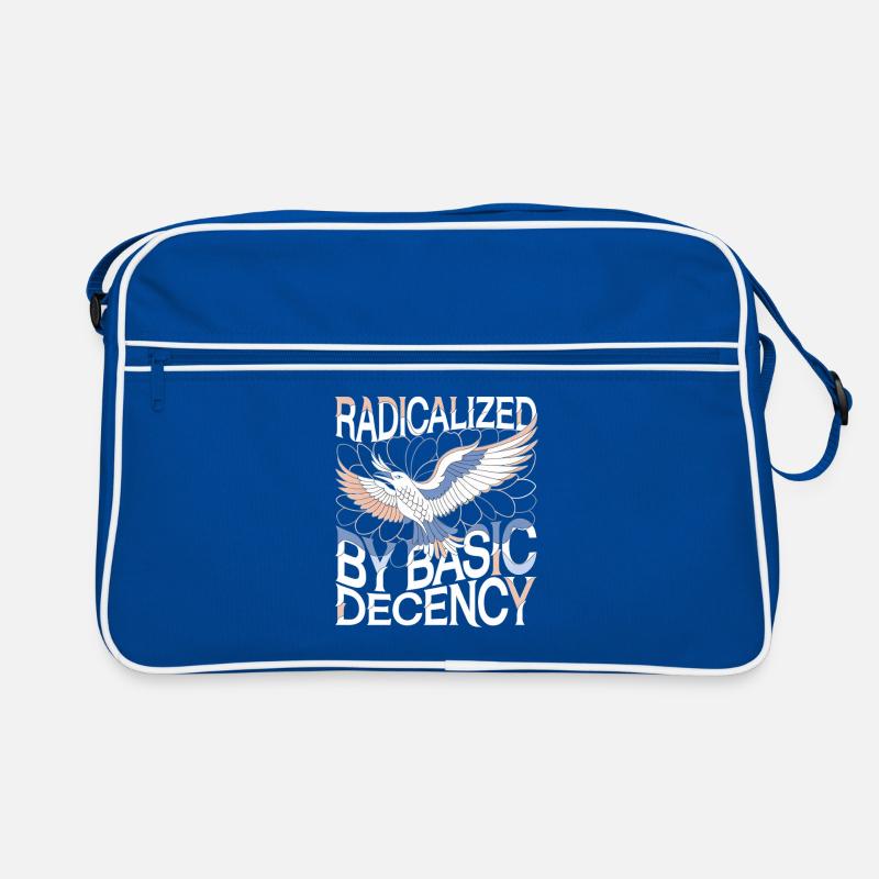 Radicalized by Basic Decency Statement Kunst Retro Tasche
