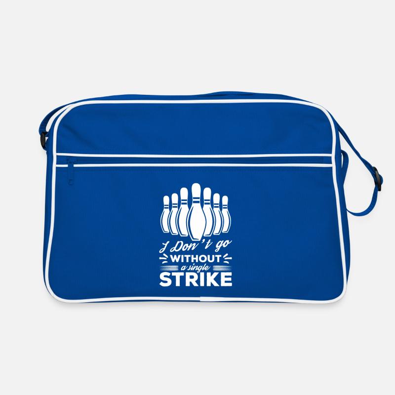 I Don't Go Without A Single Strike Retro Tasche