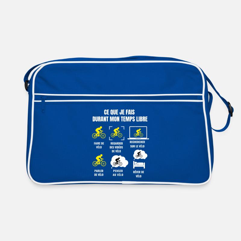Ce Que Je Fais Durant Mon Temps Libre Vélo Sac Retro