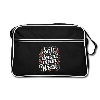  Soft Doesn’t Mean Weak Women Empowerment Women's - Retro Tasche - Schwarz/Weiß - Vorne