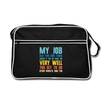 Arbeitswitz: Du machst den Job gut - Retro Tasche - Schwarz/Weiß - Vorne