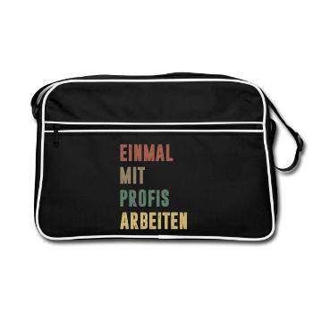 Einmal mit Profis arbeiten Bürohumor Spruch Retro - Retro Tasche - Schwarz/Weiß - Vorne