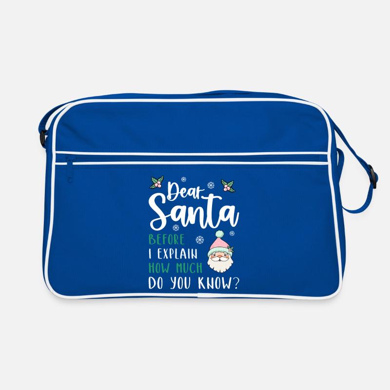 Dear Santa Before I explain What Do You Know? Retro Bag