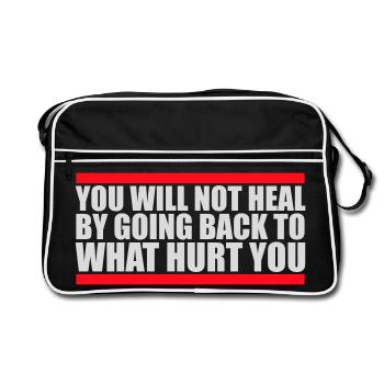 You Will Not Heal Healing Pain Let Go New - Retro Bag - black/white - Front