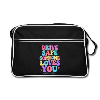Drive carefully, someone loves you - Retro Bag - black/white - Front