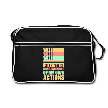 Bien Bien Si Conséquences Mes propres actions Sarcasme - Sac Retro - noir/blanc - Devant