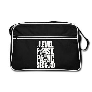Wasserwaage – Level First, Panic Second - Retro Tasche - Schwarz/Weiß - Vorne