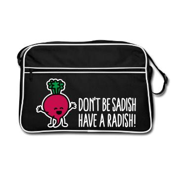 Seien Sie nicht traurig, haben Sie einen lustigen Rettich-Ernährungsberater - Retro Tasche - Schwarz/Weiß - Vorne