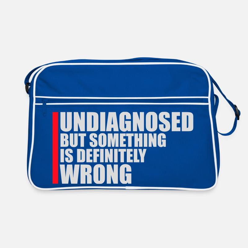 Undiagnosed But Something Is Definitely Wrong Witz Retro Tasche