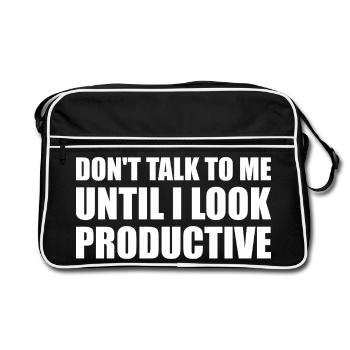 Don't talk to me until i look productive - Retro Bag - black/white - Front