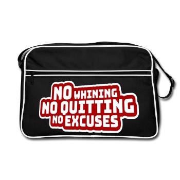 No Whining No Quitting No Excuses Gym Motivation - Retro Bag - black/white - Front