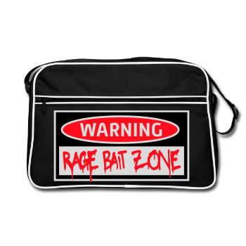 Warning Rage Bait Caution Zone Sign Fun Warning - Retro Bag - black/white - Front