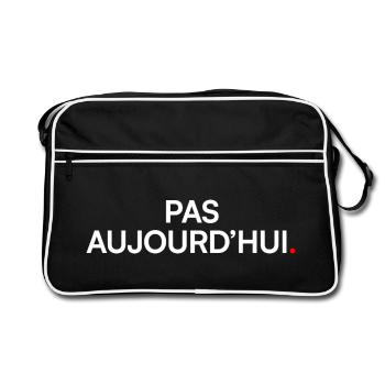 PAS AUJOURD’HUI – T-shirt humour lundi bureau - Sac Retro - noir/blanc - Devant