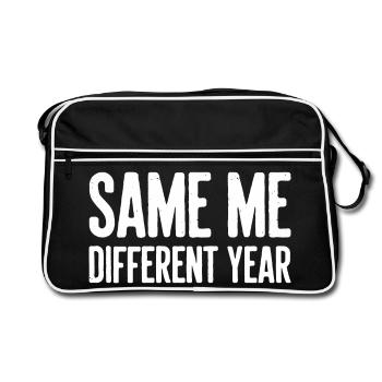 Same Me Different Year Humorous Slogan - Retro Bag - black/white - Front