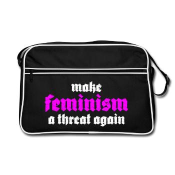 make feminism a threat again - Retro Tasche - Schwarz/Weiß - Vorne