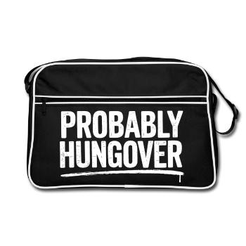 Probably Hungover – Bold Typo Gift Funny - Retro Bag - black/white - Front