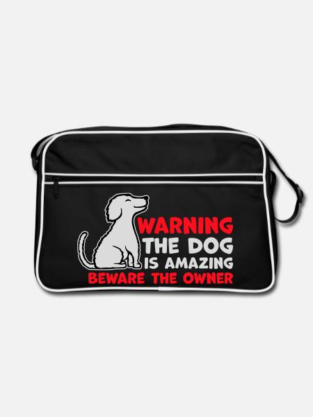 Warning Dog Is Amazing Beware Owner Hunde Haustier - Retro Bag - black/white - Front