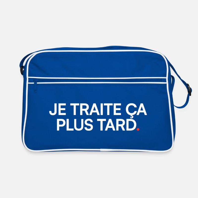 Je traite ça plus tard humour moderne Sac Retro