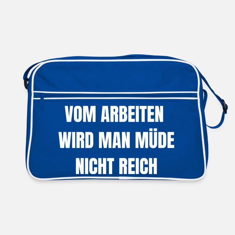 Vom Arbeiten Wird Man Müde | Arbeit Shirt Retro Tasche